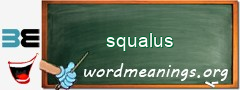 WordMeaning blackboard for squalus